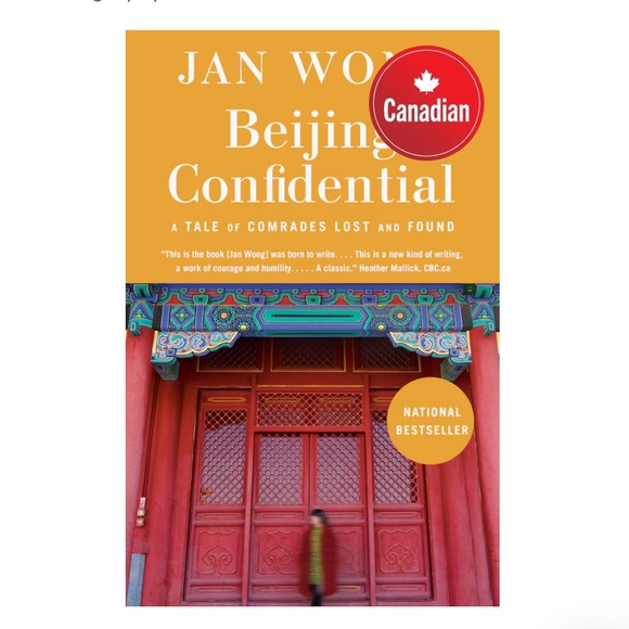 Indigo Other - Beijing Confidential by Jan Wong, a tale of comrades lost and found